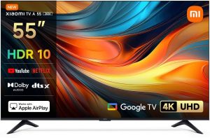 Xiaomi TV A 55 2026 4K eye-care display with HDR picture quality,120Hz refresh rate under Game Boost mode via HDMI